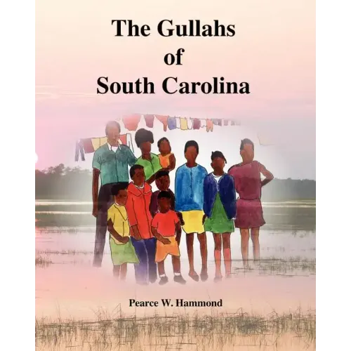 The Gullahs of South Carolina