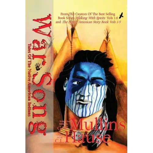 War Song Tales Of The Native American Indians