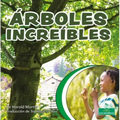 Árboles Increíbles (Terrific Trees)