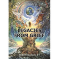Legacies from Grief