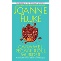 Caramel Pecan Roll Murder: A Delicious Culinary Cozy Mystery