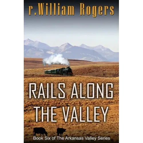 Rails Along The Valley