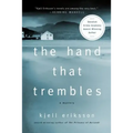 The Hand That Trembles: A Mystery