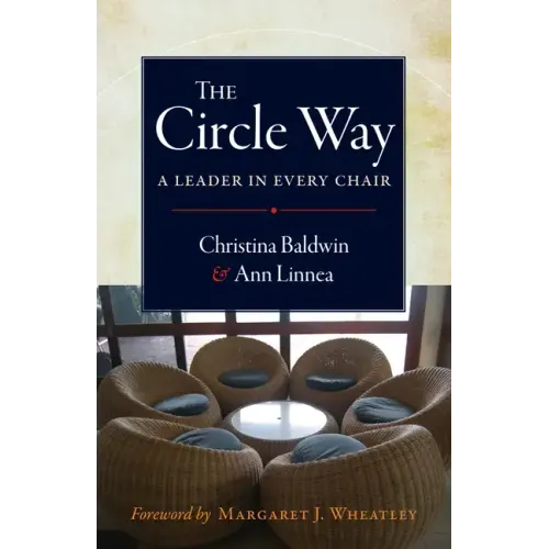 The Circle Way: A Leader in Every Chair