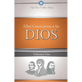 Ellos Conocieron a Su Dios Volumen 1