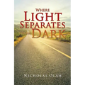 Where Light Separates from Dark