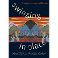 Swinging in Place: Porch Life in Southern Culture