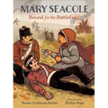 Mary Seacole: Bound for the Battlefield