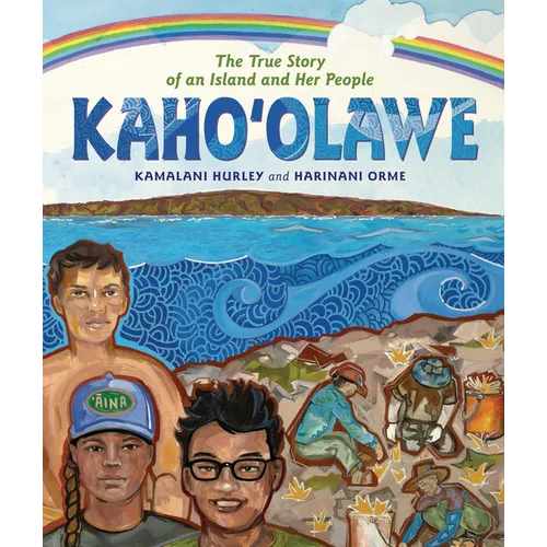 Kahoʻolawe: The True Story of an Island and Her People