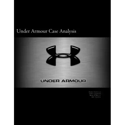 Under Armour Case Analysis