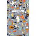 Vocation: The Setting for Human Flourishing