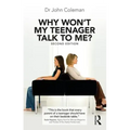 Why Won't My Teenager Talk to Me?