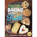 Baking with Faith: Beginner-Friendly Mostly Vegan Recipes