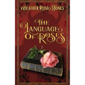 The Language of Roses