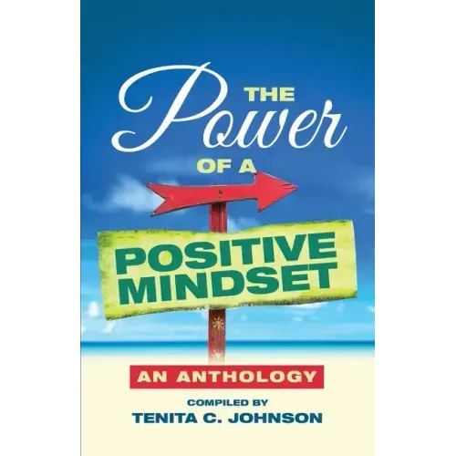 The Power of a Positive Mindset