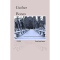 Gather the Bones