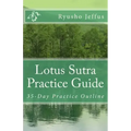 Lotus Sutra Practice Guide: 35-Day Practice Outline