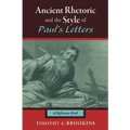 Ancient Rhetoric and the Style of Paul's Letters