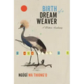 Birth of a Dream Weaver: A Writer's Awakening