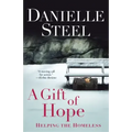 A Gift of Hope: Helping the Homeless