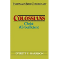 Colossians- Everyman's Bible Commentary: Christ All-Sufficient