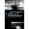 Revitalizing Urban Neighborhoods