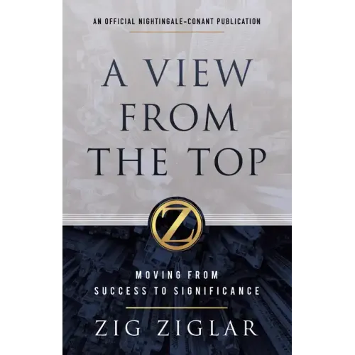 A View from the Top: Moving from Success to Significance