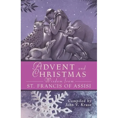 Advent Christmas Wisdom St. Francis of a
