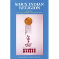 Sioux Indian Religion: Tradition and Innovation