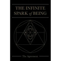 The Infinite Spark of Being: The Agreement