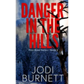 Danger In The Hills