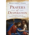 Prayers of Desperation: A Questioner's Prayer for Answers in Our Darkest Moments
