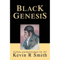 Black Genesis: The History of the Black Prizefighter 1760-1870