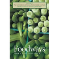 The New Encyclopedia of Southern Culture: Volume 7: Foodways