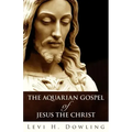 The Aquarian Gospel of Jesus the Christ