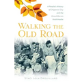 Walking the Old Road: A People's History of Chippewa City and the Grand Marais Anishinaabe