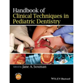 Handbook of Clinical Techniques in Pediatric Dentistry