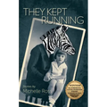 They Kept Running: Volume 20
