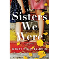 The Sisters We Were
