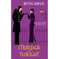 Murder by Twilight