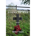 A Most Terrible and Deadly Season: Poems of War