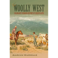 The Woolly West, 44: Colorado's Hidden History of Sheepscapes