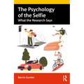 The Psychology of the Selfie: What the Research Says