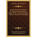 Memoir of the Life of the Rt. Rev. Richard Channing Moore, Bishop of the Protestant Episcopal Church in the Diocese of Virginia