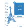 Cambridge Igcse(tm) French Grammar Workbook Second Edition: Hodder Education Group