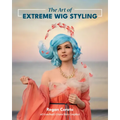 The Art of Extreme Wig Styling