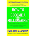 How to Become a Millionaire?: The Eight Effective Steps of Becoming Successful and Wealthy in All Aspects of Your Life