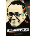 Trust the Circle: The Resistance and Resilience of Rubén Castilla Herrera