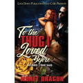 To the Thug I Loved Before