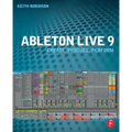 Ableton Live 9: Create, Produce, Perform